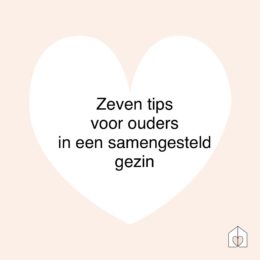Zeven tips voor ouders