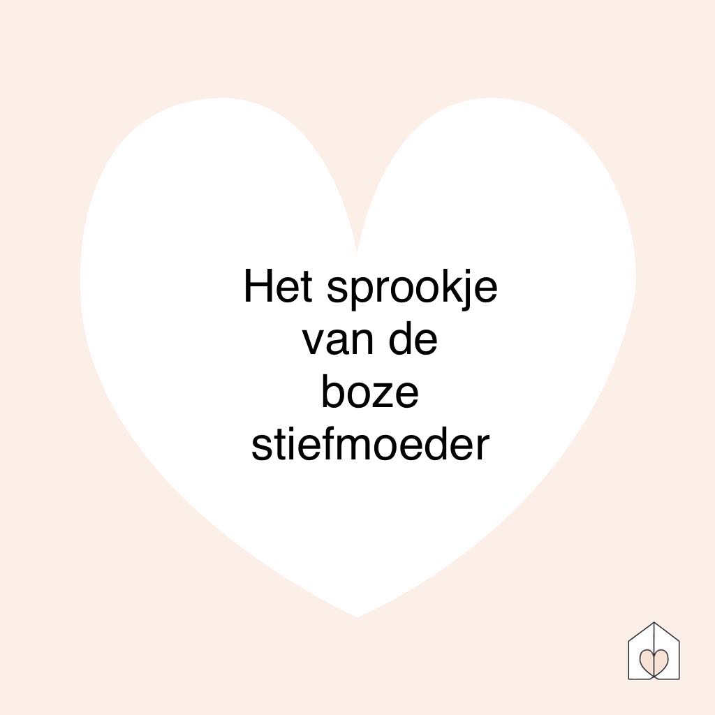 Het sprookje van de boze stiefmoeder