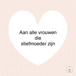 Aan alle vrouwen die stiefmoeder zijn