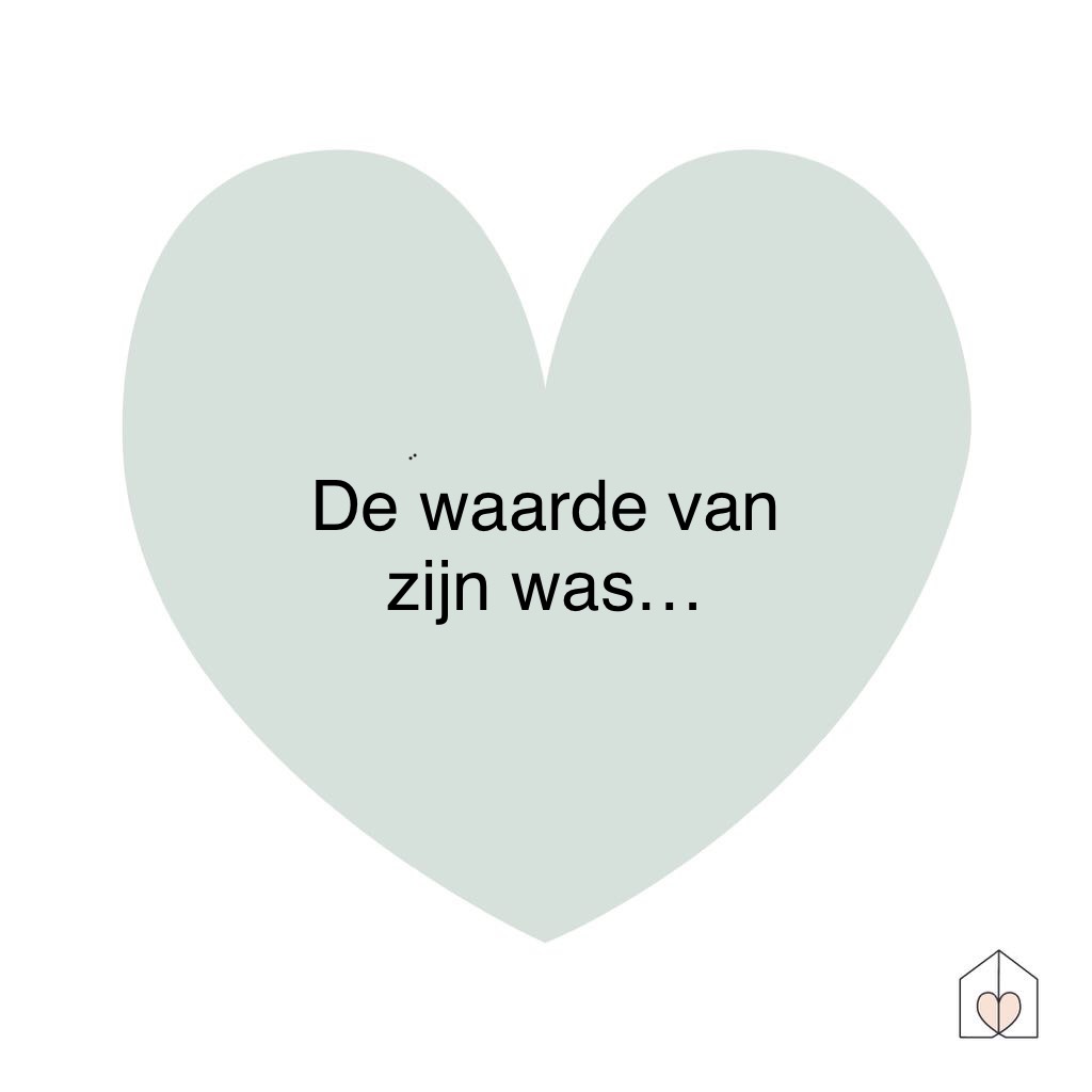 De waarde van zijn was...