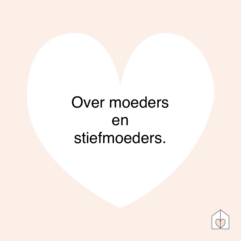 over moeders en stiefmoeders