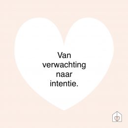 Van verwachting naar intentie